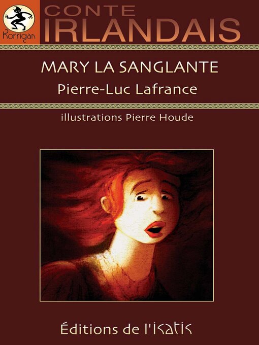 Title details for Mary la sanglante by Pierre-Luc Lafrance - Available